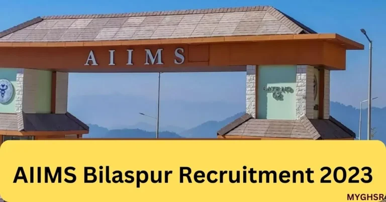 AIIMS Bilaspur Recruitment 2023