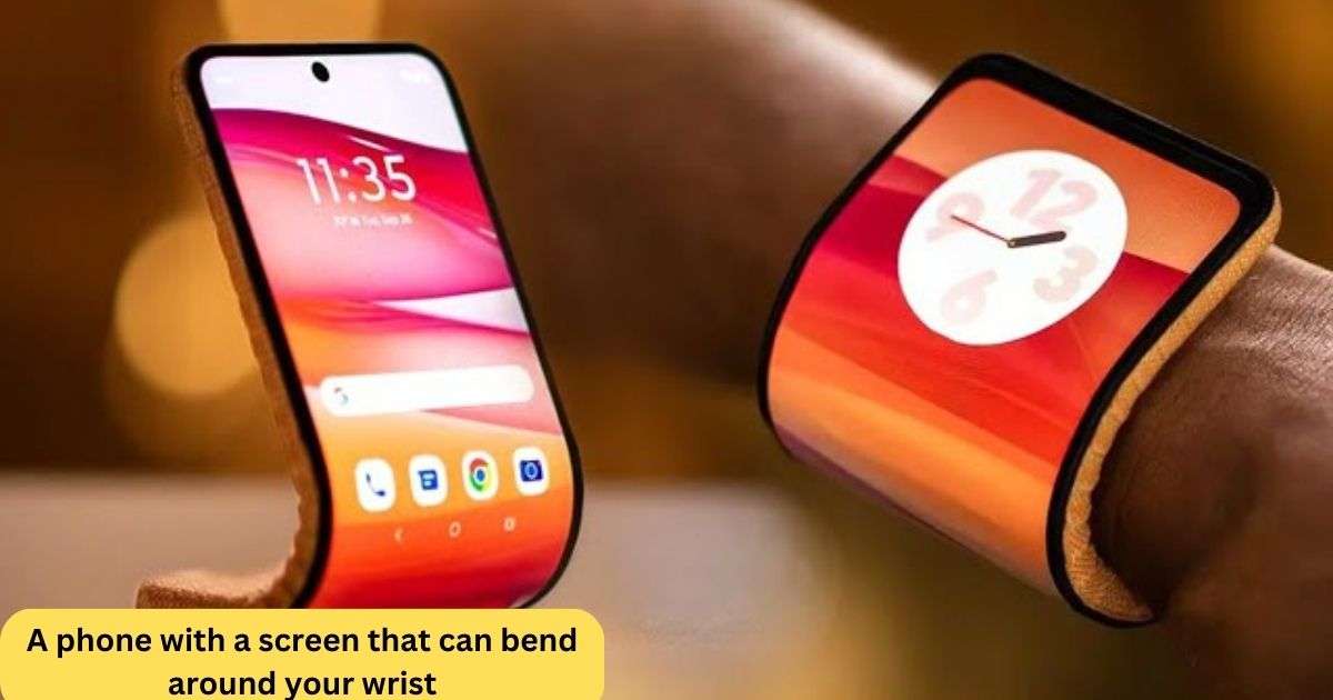 A Phone With A Screen That Can Bend Around Your Wrist