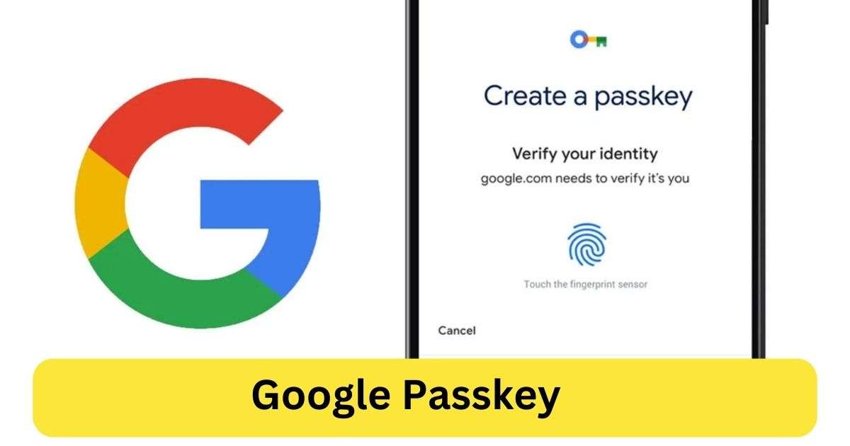 Google Passkey