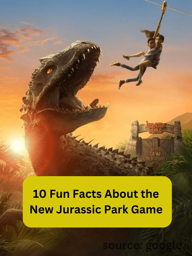 10 Fun Facts About the New Jurassic Park Game