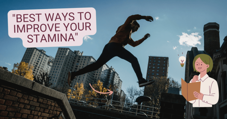 Best ways to improve your stamina