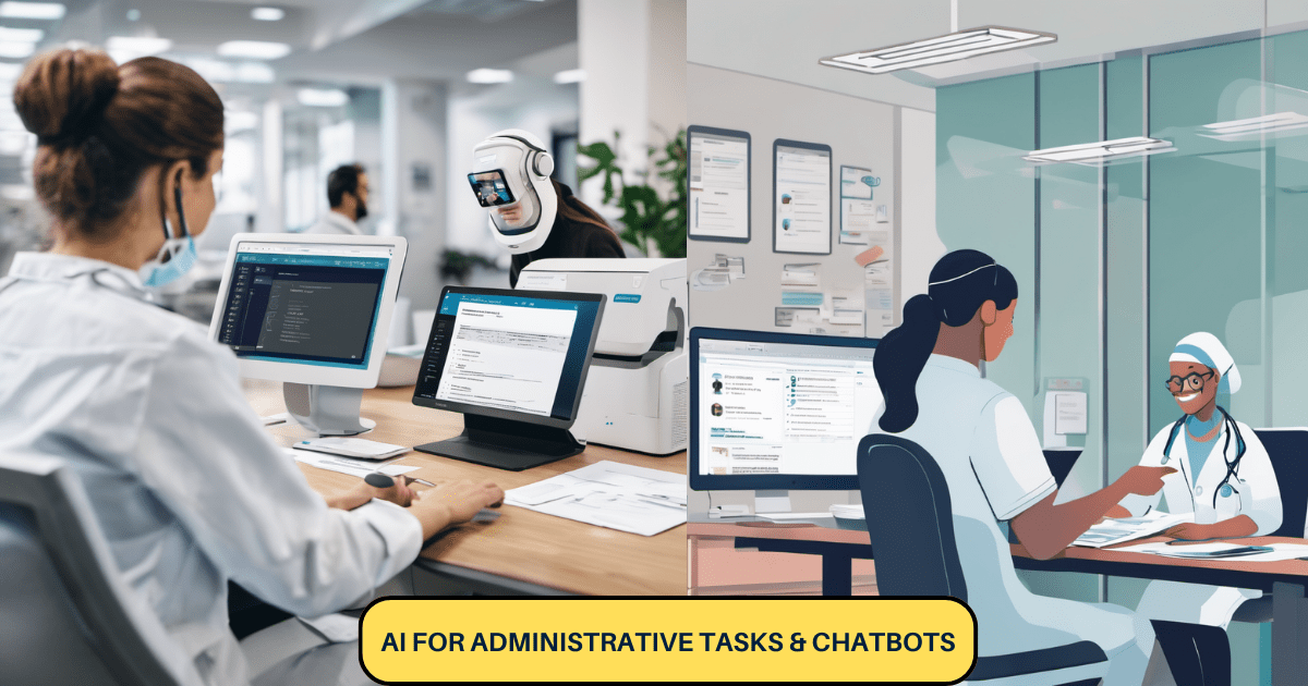 AI for Administrative Tasks & Chatbots