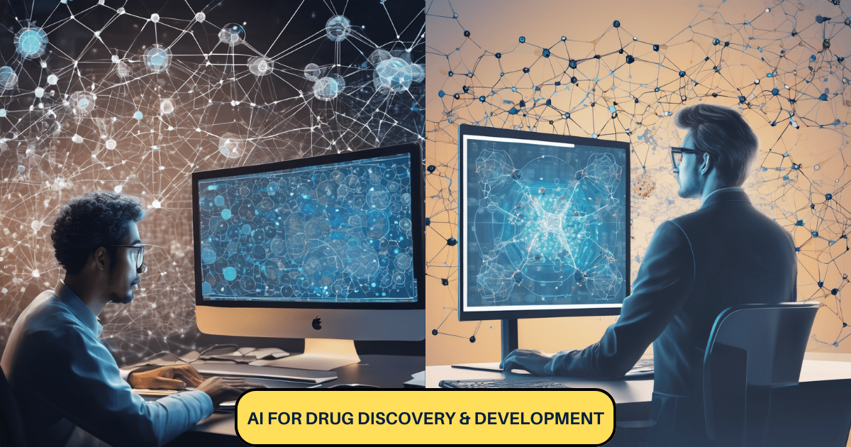 AI for Drug Discovery & Development