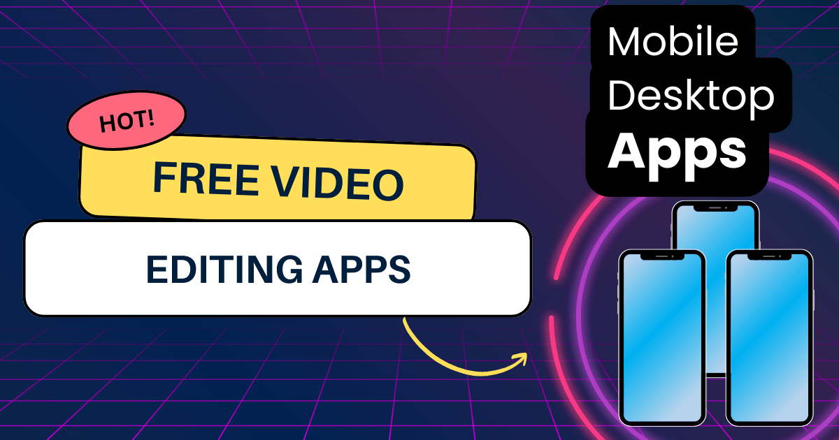 Video Editing Apps